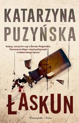 Okładka książki Łaskun [E-book ] / Katarzyna Puzyńska.