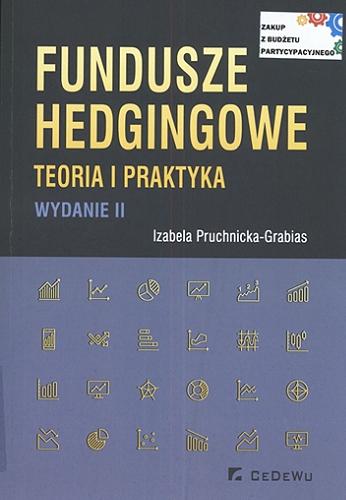 Okładka książki  Fundusze hedgingowe : teoria i praktyka  2
