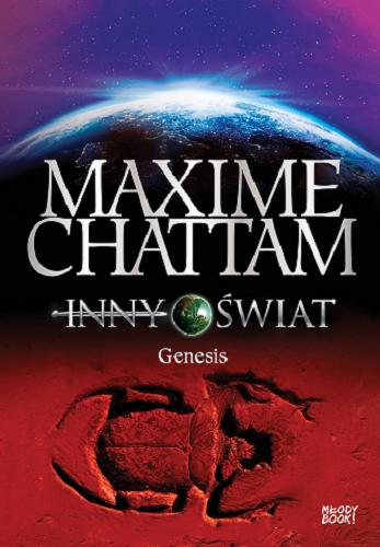 Okładka książki Genesis / Maxime Chattam ; przełożyła z francuskiego Krystyna Szeżyńska-Maćkowiak.