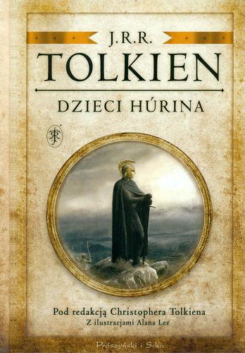 Okładka książki Dzieci Húrina / J. R. R. Tolkien ; pod redakcją Christophera Tolkiena ; z ilustracjami Alana Lee ; przełożyła Agnieszka Sylwanowicz 