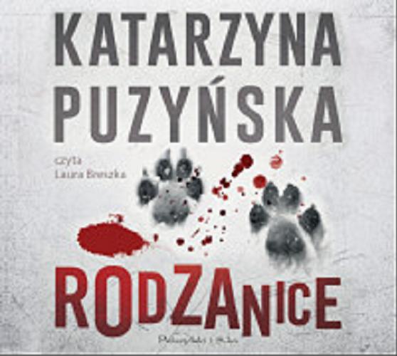 Okładka książki Rodzanice / Katarzyna Puzyńska.