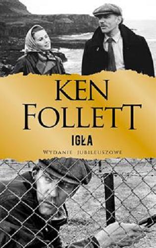 Okładka książki Igła / Ken Follett ; z angielskiego przełożył Janusz Ochab.