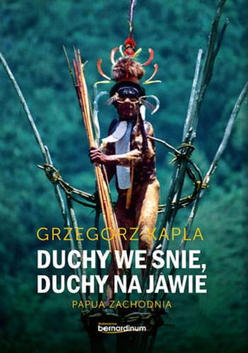 Okładka książki  Duchy we śnie, duchy na jawie : Papua zachodnia  8