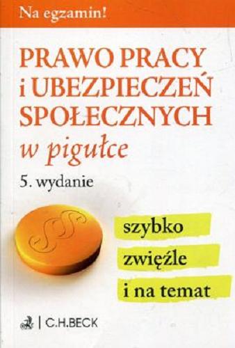 Okładka książki  Prawo pracy i ubezpieczeń społecznych w pigułce. wydawca Wioletta Żelazowska. 10