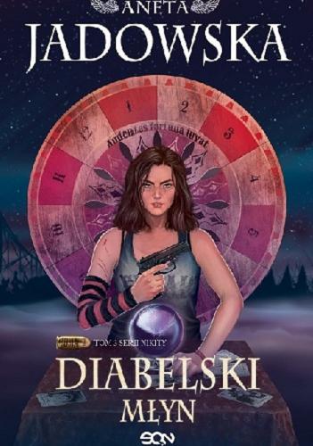 Okładka książki Diabelski młyn / Aneta Jadowska ; rysunki Magdalena Babińska.