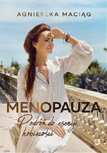 Okładka książki  Menopauza : podróż do esencji kobiecości  3