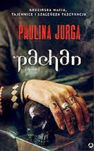 Okładka książki Pachan / Paulina Jurga.