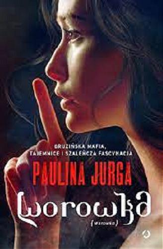 Okładka książki Worowka / Paulina Jurga.