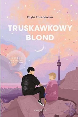 Okładka książki Truskawkowy blond / Edyta Prusinowska.