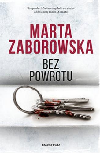 Okładka książki Bez powrotu / Marta Zaborowska.