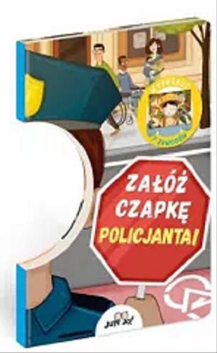 Okładka książki  Załóż czapkę policjanta!  1