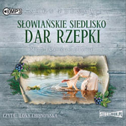 Okładka książki Dar Rzepki / Monika Rzepiela.