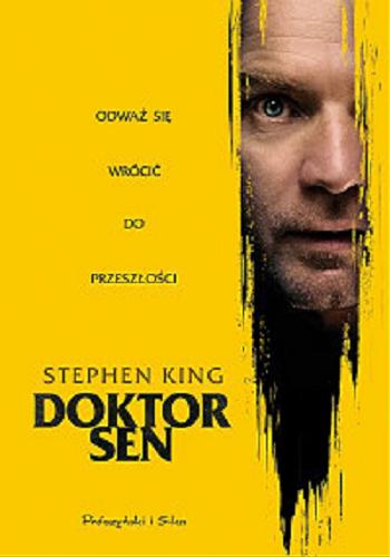 Okładka książki Doktor Sen / Stephen King ;przełożył Tomasz Wilusz.