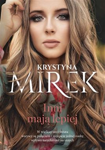 Okładka książki Inni mają lepiej / Krystyna Mirek.