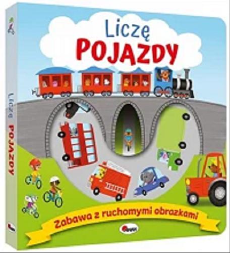 Okładka książki Liczę pojazdy [opracowanie redakcyjne: Natalia Kawałko-Dzikowska].