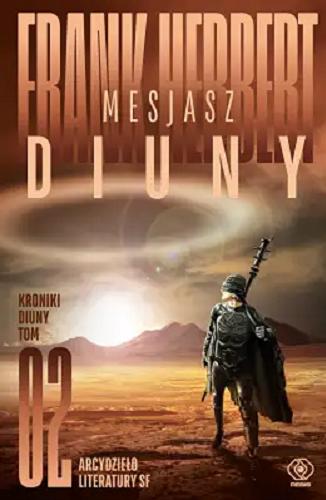 Okładka książki Mesjasz Diuny / Frank Herbert ; przełożył Marek Marszał.