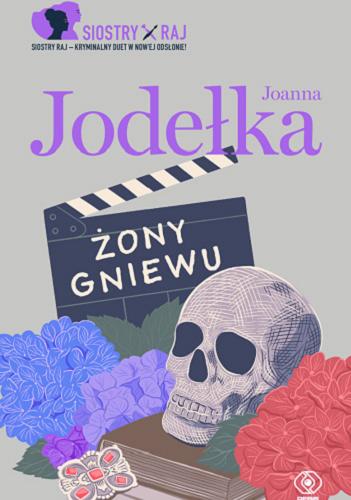 Okładka  Żony Gniewu / Joanna Jodełka.
