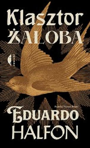 Okładka książki Klasztor ; Żałoba / Eduardo Halfon ; przełożył Tomasz Pindel.