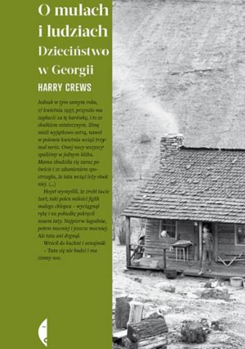 Okładka książki O mułach i ludziach : dzieciństwo w Georgii / Harry Crews ; przełożył Tomasz S. Gałązka.