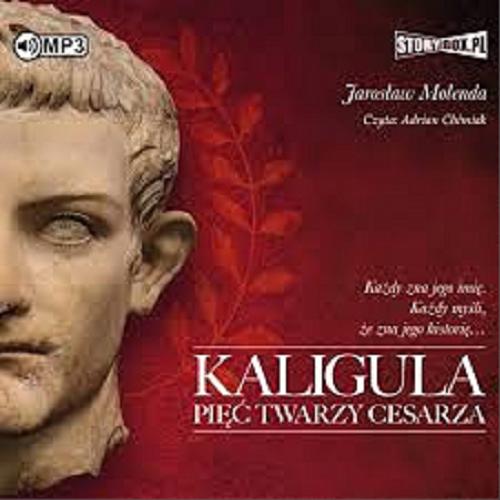 Okładka książki  Kaligula : [ Dokument dźwiękowy ] pięć twarzy cesarza  15