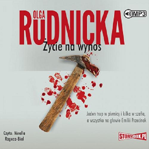 Okładka książki Życie na wynos / Olga Rudnicka.