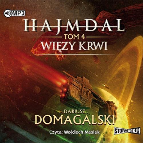 Okładka książki Więzy krwi [E-audiobook] / Tom 4 / Dariusz Domagalski.