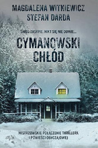 Okładka książki Cymanowski chłód [E-book] / Magdalena Witkiewicz, Stefan Darda.