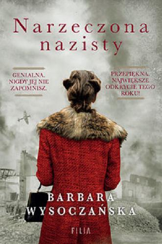 Okładka książki Narzeczona nazisty / Barbara Wysoczańska.