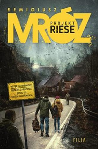 Okładka książki Projekt Riese [E-book ] / Remigiusz Mróz.