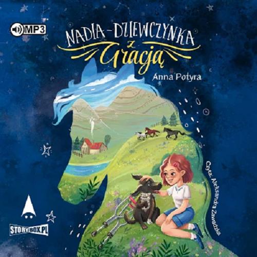 Okładka książki Nadia - dziewczynka z gracją [Dokument dźwiękowy] / Anna Potyra.