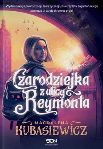 Okładka książki Czarodziejka z ulicy Reymonta / Magdalena Kubasiewicz.