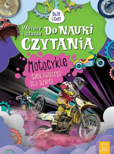 Okładka książki  Motocykle : ciekawostki dla dzieci  13