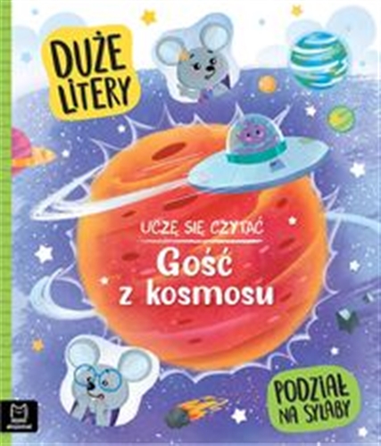 Okładka książki Gość z kosmosu / Agata Giełczyńska-Jonik ; ilustracje: Magdalena Babińska.