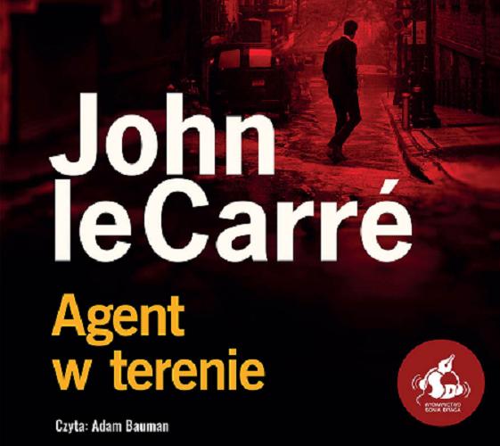 Okładka książki Agent w terenie [Dokument dźwiękowy] / John le Carré ; z języka angielskiego przełożył Jan Rybicki.