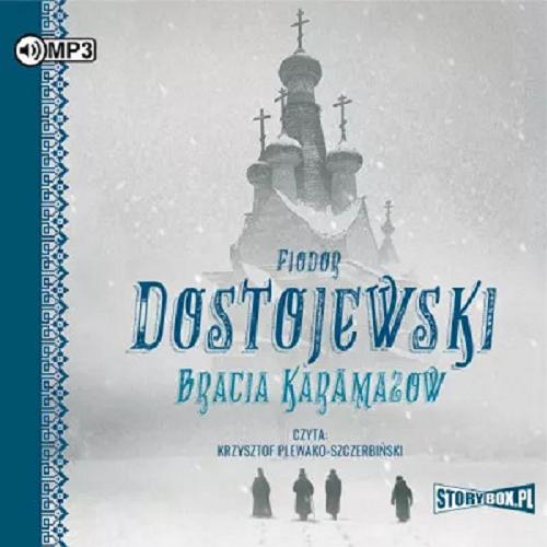 Okładka książki Bracia Karamazow [E-audiobook] / Fiodor Dostojewski ; przekład Barbara Beaupré.