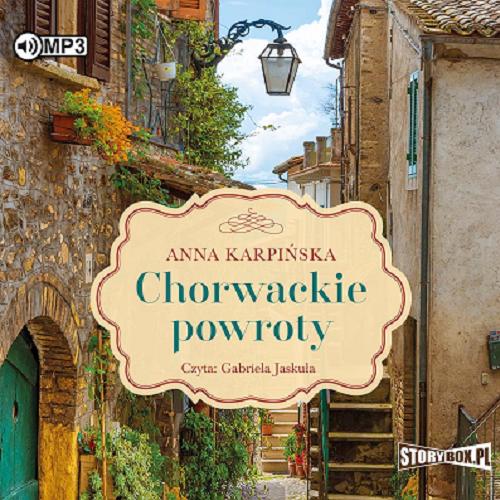 Okładka książki Chorwackie powroty [E-audiobook] / Anna Karpińska.