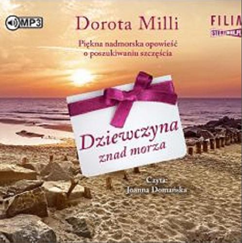 Okładka książki Dziewczyna znad morza [Dokument dźwiękowy] / Dorota Milli.