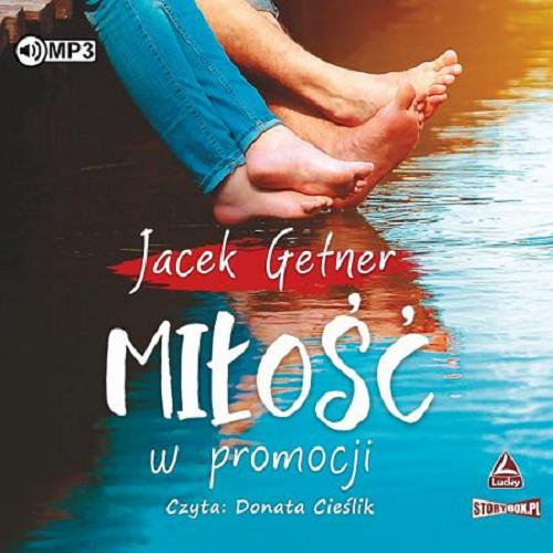 Okładka książki Miłość w promocji [E-audiobook] / Jacek Getner.