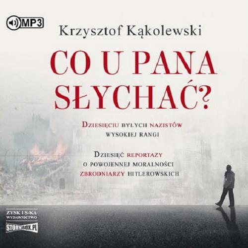 Okładka książki Co u pana słychać? : [Dokument dźwiękowy] / Krzysztof Kąkolewski.