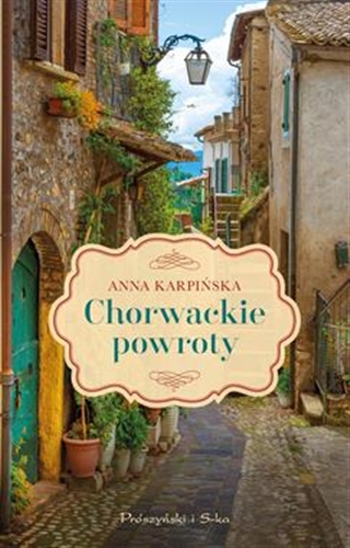 Okładka książki Chorwackie powroty / Anna Karpińska.