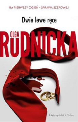 Okładka książki Dwie lewe ręce / Olga Rudnicka.