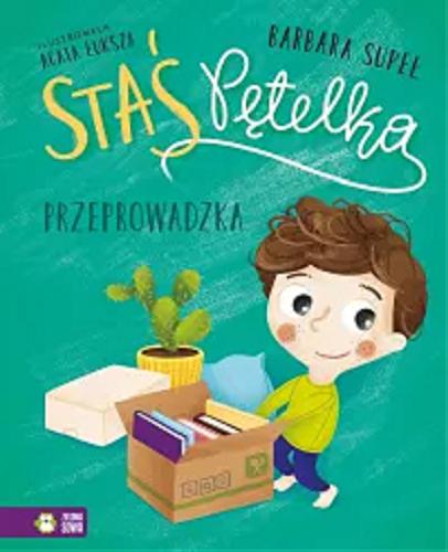 Okładka książki Przeprowadzka / Barbara Supeł ; ilustrowała Agata Łuksza.