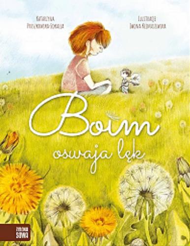 Okładka książki Boim oswaja lęk / Katarzyna Pruszkowska-Sokalla ; ilustracje: Iwona Klimaszewska.