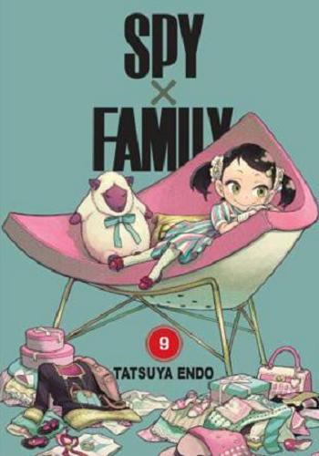 Okładka  Spy x Family. 9 / Tatsuya Endo ; [tłumaczenie: Amelia Lipko].