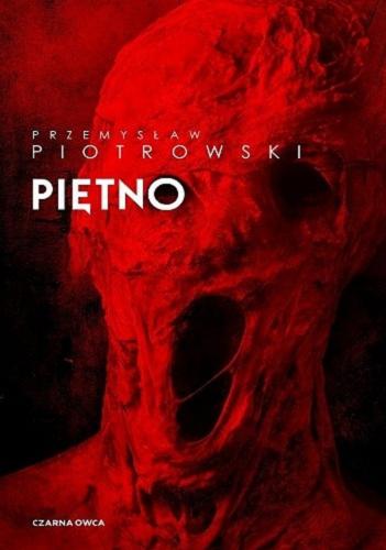 Okładka książki Piętno / Przemysław Piotrowski.