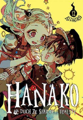 Okładka książki  Hanako : duch ze szkolnej toalety. 12  3
