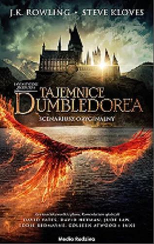 Okładka książki  Fantastyczne zwierzęta : tajemnice Dumbledore`a : scenariusz oryginalny  5