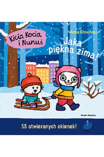 Okładka  Jaka piękna zima! / Anita Głowińska.