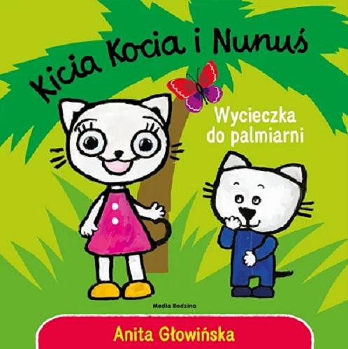 Okładka książki Wycieczka do palmiarni / Anita Głowińska.