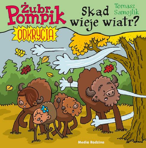 Okładka książki Skąd wieje wiatr? / tekst, ilustracje Tomasz Samojlik.